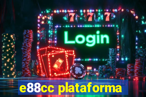 e88cc plataforma